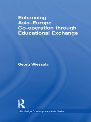 cover image of Enhancing Asia-Europe Co-operation through Educational Exchange